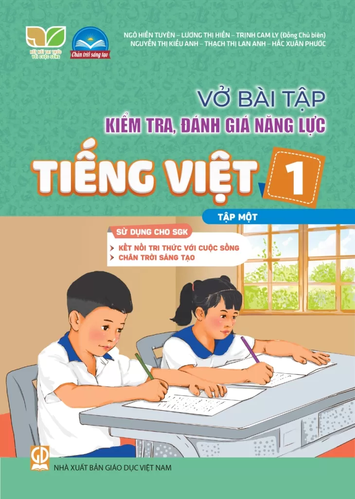VỞ BÀI TẬP KIỂM TRA, ĐÁNH GIÁ NĂNG LỰC TIẾNG VIỆT LỚP 1 - TẬP 1 (Sử dụng cho SGK Kết nối tri thức, Chân trời sáng tạo)